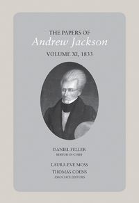 Cover image for The Papers of Andrew Jackson, Volume 11, 1833