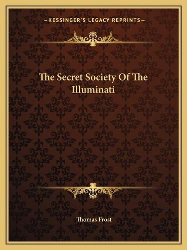 Cover image for The Secret Society of the Illuminati