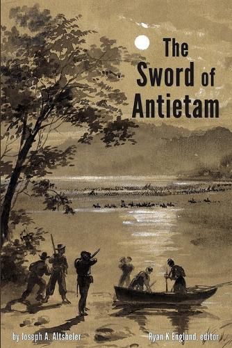 Cover image for The Sword of Antietam - Illustrated: A Story of the Nation's Crisis