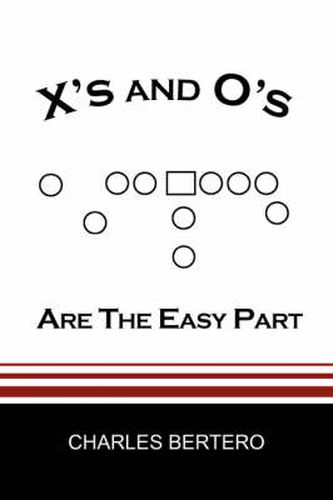 Cover image for X's and O's Are the Easy Part