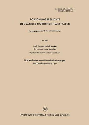 Cover image for Das Verhalten Von UEberschallstroemungen Bei Drucken Unter 1 Torr