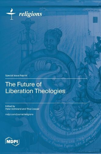 Cover image for The Future of Liberation Theologies