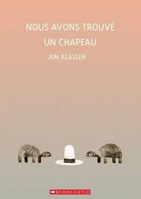 Cover image for Nous Avons Trouve Un Chapeau
