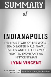 Cover image for Summary of Indianapolis by Lynn Vincent: Conversation Starters