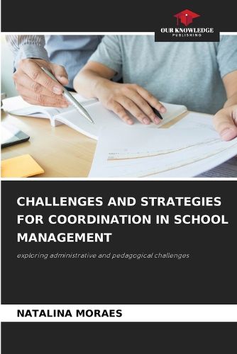 Cover image for Challenges and Strategies for Coordination in School Management