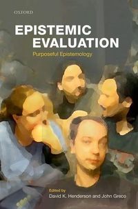 Cover image for Epistemic Evaluation: Purposeful Epistemology