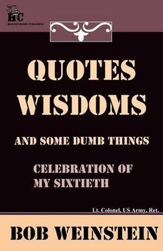 Cover image for Quotes, Wisdoms and Some Dumb Things