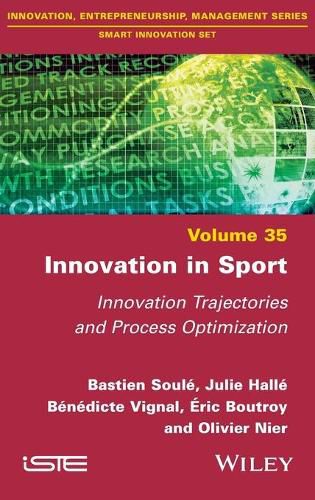 Cover image for Innovation in Sport - Innovation Trajectories and Process Optimization