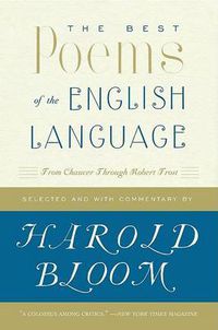 Cover image for The Best Poems of the English Language: From Chaucer Through Robert Frost