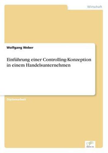 Cover image for Einfuhrung einer Controlling-Konzeption in einem Handelsunternehmen