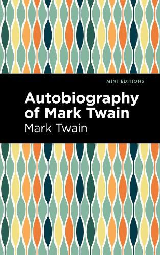 Cover image for Autobiography of Mark Twain