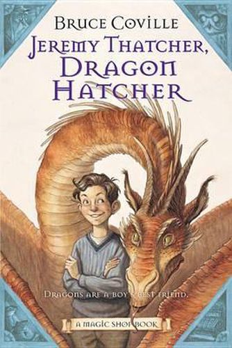 Cover image for Jeremy Thatcher, Dragon Hatcher: A Magic Shop Book