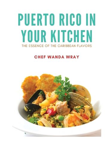 Cover image for Puerto Rico in your Kitchen