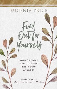 Cover image for Find Out for Yourself: Young People Can Discover Their Own Answers