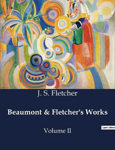 Cover image for Beaumont & Fletcher's Works