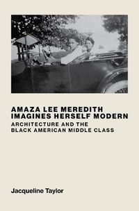 Cover image for Amaza Lee Meredith Imagines Herself Modern