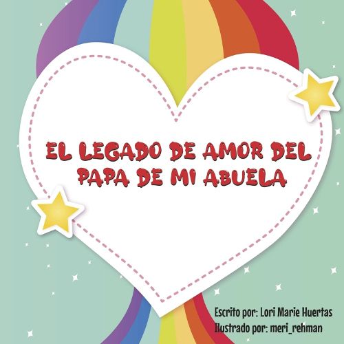 Cover image for El Legado de Amor Del Papa de Mi Abuela