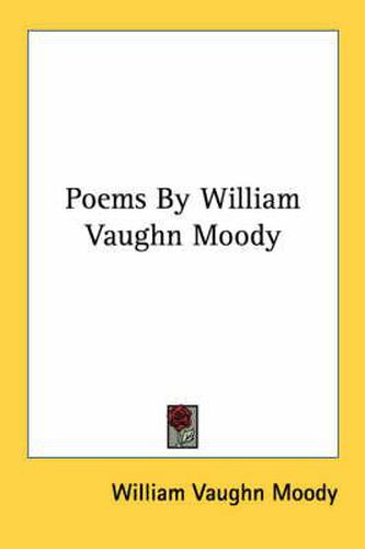 Cover image for Poems by William Vaughn Moody