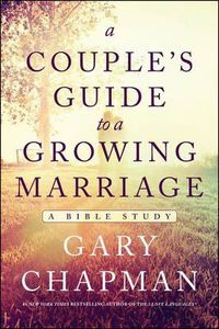 Cover image for Couple's Guide To A Growing Marriage, A