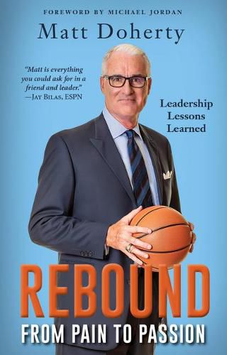 Cover image for Rebound: From Pain to Passion - Leadership Lessons Learned