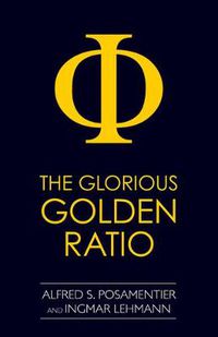 Cover image for The Glorious Golden Ratio