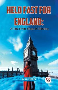 Cover image for Held Fast for England