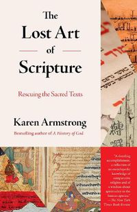 Cover image for The Lost Art of Scripture: Rescuing the Sacred Texts