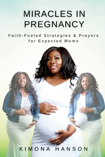 Cover image for Miracles in Pregnancy