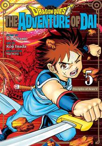 Cover image for Dragon Quest: The Adventure of Dai, Vol. 5: Disciples of Avan
