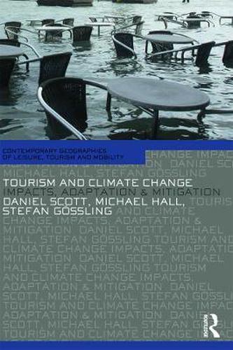 Tourism and Climate Change: Impacts, Adaptation and Mitigation