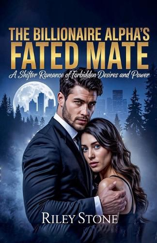Cover image for The Billionaire Alpha's Fated Mate