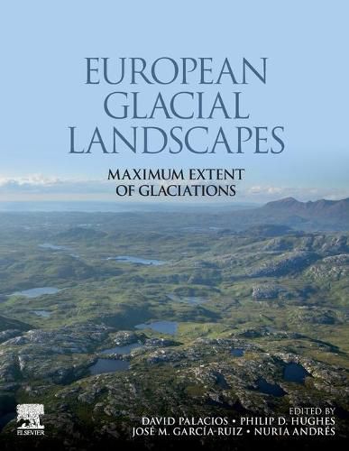 European Glacial Landscapes: Maximum Extent of Glaciations