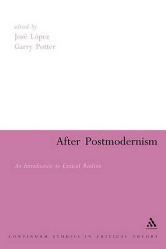 After Postmodernism: An Introduction to Critical Realism