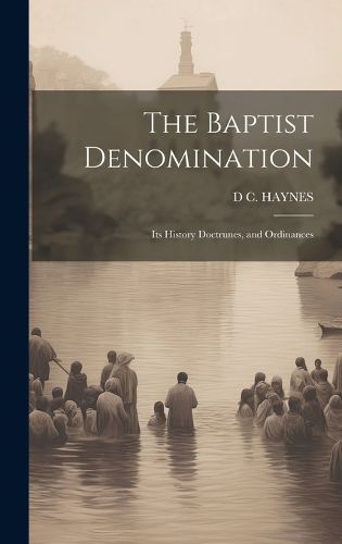 Cover image for The Baptist Denomination