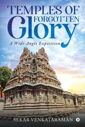 Cover image for Temples of Forgotten Glory: A Wide Angle Exposition