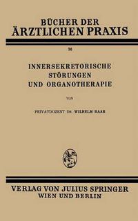 Cover image for Innersekretorische Stoerungen Und Organotherapie