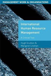 Cover image for International Human Resource Management: A Critical Text