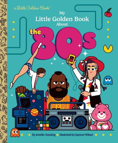 Cover image for My Little Golden Book About the 80s