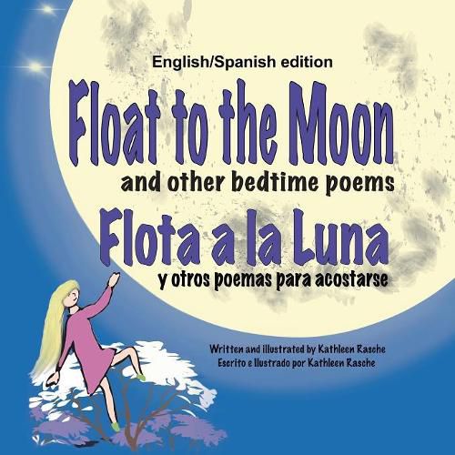 Cover image for Float to the Moon and other bedtime poems - English/Spanish edition