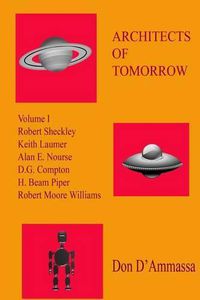 Cover image for Architects of Tomorrow: Volume One