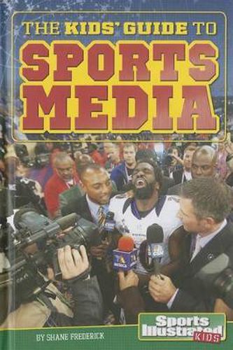 The Kids' Guide to Sports Media