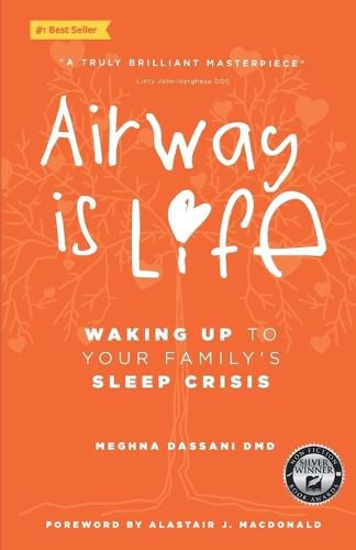 Cover image for Airway is Life: Waking up to your family's sleep crisis