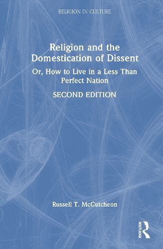 Cover image for Religion and the Domestication of Dissent