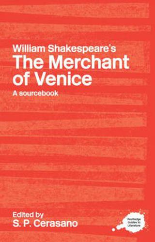 Cover image for William Shakespeare's The Merchant of Venice: A Sourcebook