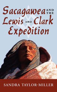 Cover image for Sacagawea and the Lewis and Clark Expedition