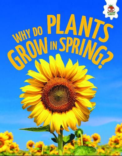 Cover image for Young Science Seekers: Why Do Plants Grow in Spring?