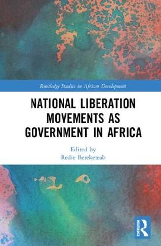 Cover image for National Liberation Movements as Government in Africa