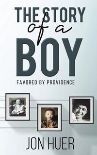 Cover image for The Story of a Boy Favored by Providence