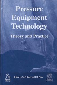 Cover image for Pressure Equipment Technology: Theory and Practice