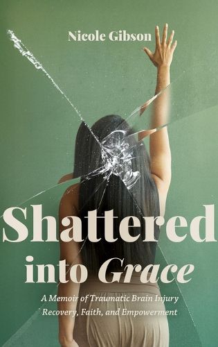 Cover image for Shattered into Grace